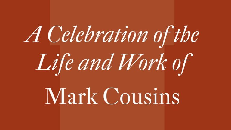 A Celebration of the Life and Work of Mark Cousins