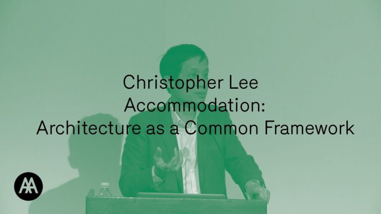 Christopher Lee : Accommodation : Architecture as a Common Framework