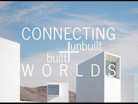 Connecting our built and unbuilt worlds