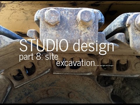 Designing a Small Studio – Site Excavation (Part 8)