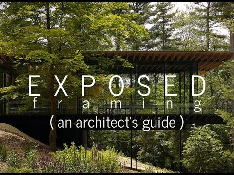 Exposed Framing (An Architect’s Guide)