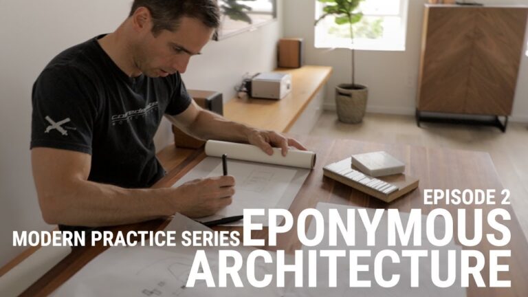 MODERN PRACTICE SERIES Ep2 – Eponymous Architecture (continued)
