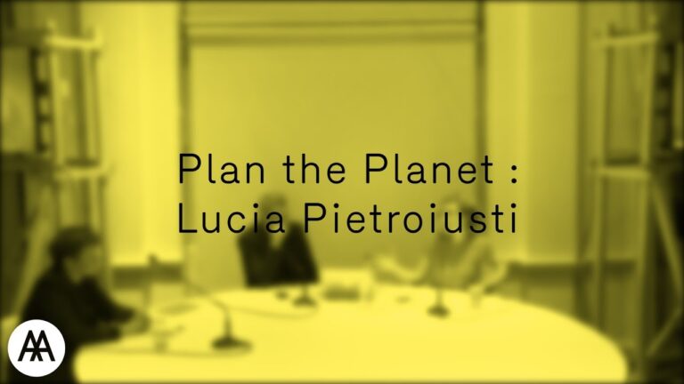 Plan the Planet: Lucia Pietroiusti