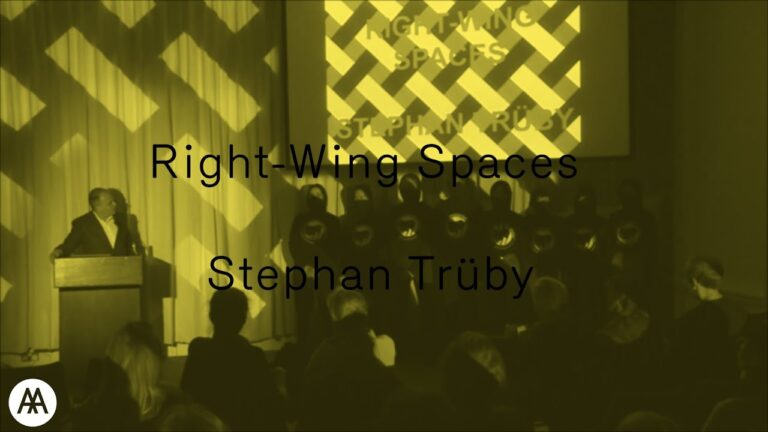 Right Wing Spaces – Stephan Trüby
