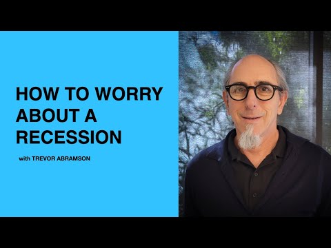 450: How to Worry About a Recession with Trevor Abramson