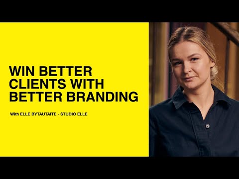 519: Win Better Clients With Better Branding with Elle Bytautaite of Studio Elle
