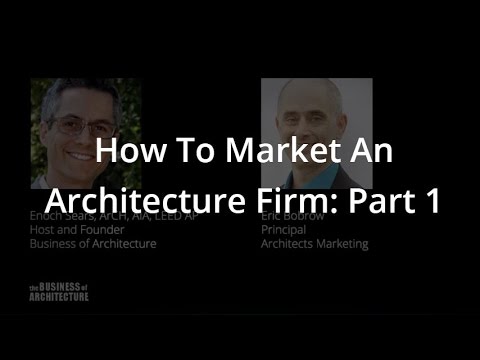 How To Market An Architecture Firm: Part 1