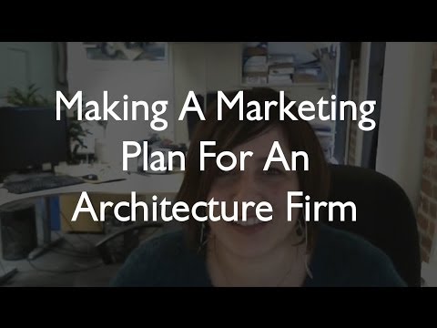 How To Make A Marketing Plan For An Architecture Firm