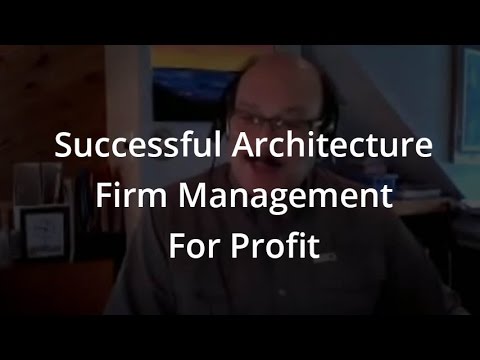 Successful Architecture Firm Management For Profit