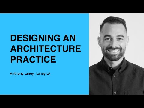 368: Designing an Architecture Practice with Anthony Laney