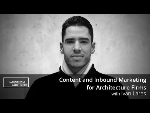 Inbound and Content Marketing for Architecture Firms