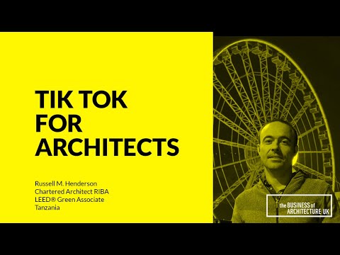 120: Tik Tok & Working Abroad for Architects with Russell M.Henderson
