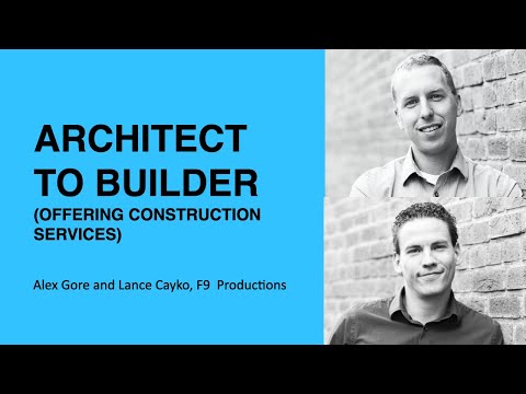 355: Architect to Builder (Offering Construction Services) with Alex Gore and Lance Cayko