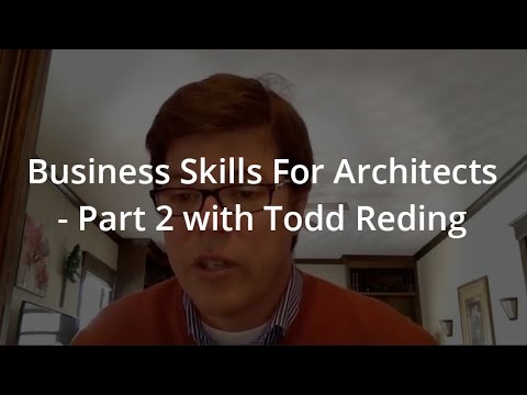 Business Skills For Architects – Todd Reding