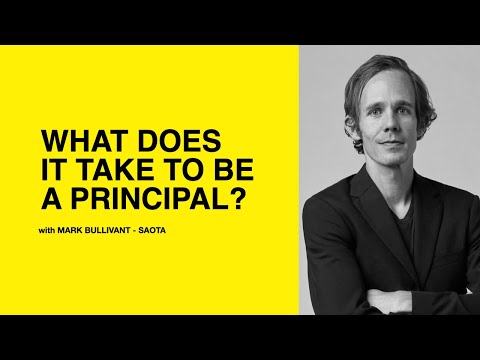 215: What Does it Take to be a Principal? with Mark Bullivant of SAOTA