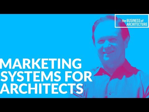 Marketing System for an Architecture Firm with Dan Sherer