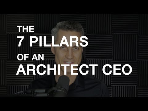 7 Pillars of the Architect CEO – The DREAM Practice