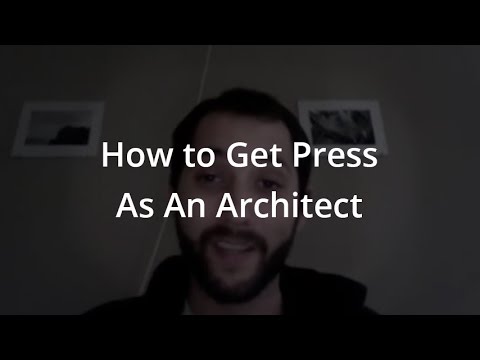 How to Get Press As An Architect
