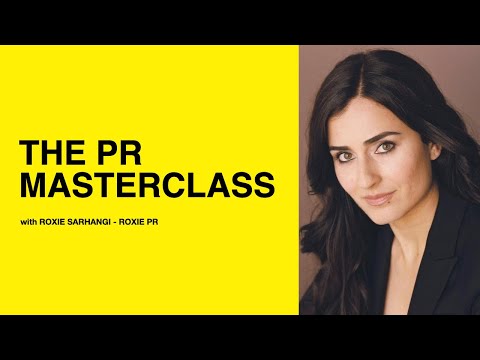 196: The PR Masterclass with Roxie Sarhangi of Roxie PR