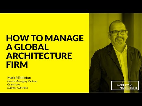 142: How to Manage a Global Architecture Firm with Mark Middleton