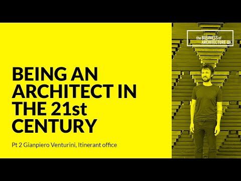 071: Being an Architect in the 21st Century with Gianpiero Venturini