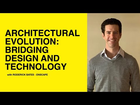 220: Architectural Evolution: Bridging Design and Technology with Roderick Bates of Enscape