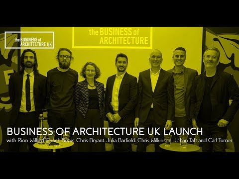 001: Business of Architecture UK live Launch Event