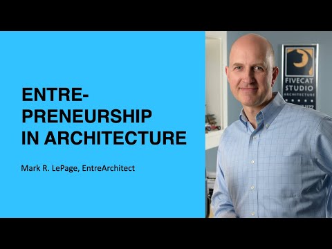 353: Entrepreneurship in Architecture with Mark R. LePage