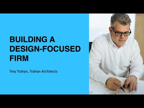 342: Building a Design-Focused Firm with Trey Trahan