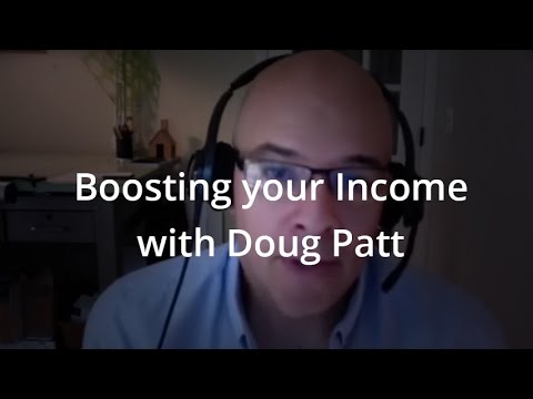 Boosting Your Income with Doug Patt