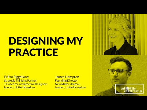 154: Designing My Practice with Britta Siggelkow and James Hampton