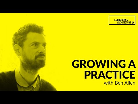 025: Growing a Practice with Ben Allen