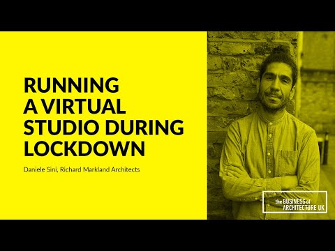 085: Running a Virtual Studio During Lockdown with Daniele Sini, Richard Markland Architects