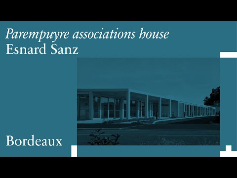 Esnard Sanz: Parempuyre associations house