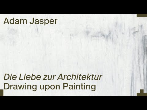 Adam Jasper: Drawing upon Painting