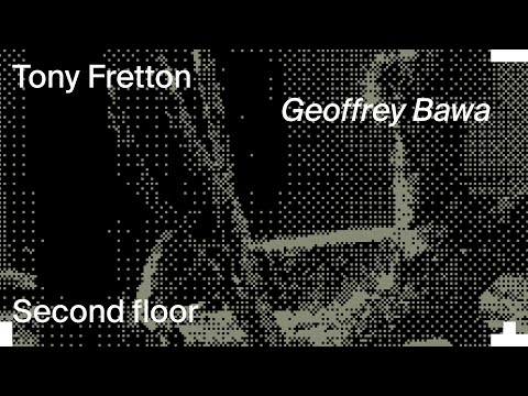 Tony Fretton – Geoffrey Bawa