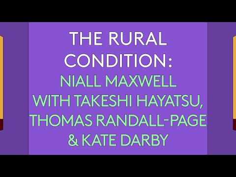100 Day Studio: The Rural Condition – Takeshi Hayatsu, Thomas Randall-Page & Kate Darby