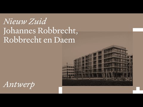 Three projects at Nieuw Zuid: Johannes Robbrecht, Robbrecht en Daem