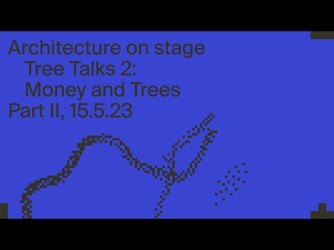 Tree Talks 2: Money and Trees (Part 2)