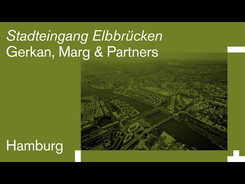 von Gerkan Marg and Partners: Stadteingang Elbbrücken