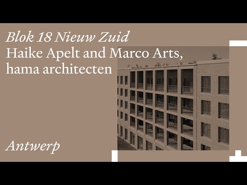 Blok 18 Nieuw Zuid: Haike Apelt and Marco Arts, hama architecten