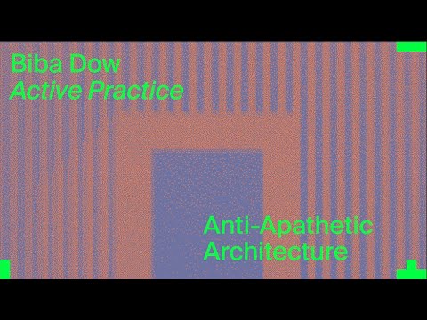 MASS Lecture: Active Practice by Biba Dow & Andy Hutton