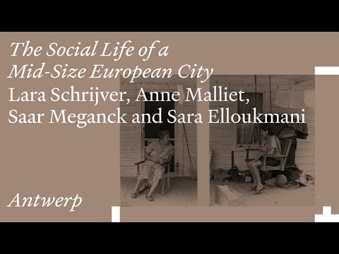 The Social Life of a Mid-Size European City: Lara Schrijver and guests