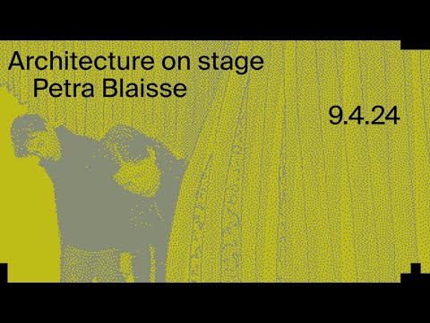 Architecture on Stage: Petra Blaisse