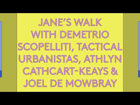 100 Day Studio: Jane’s Walk – ‘Adapting Public Space for the Future’