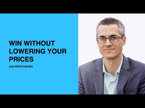 416: Win Without Lowering Your Prices with Enoch Sears