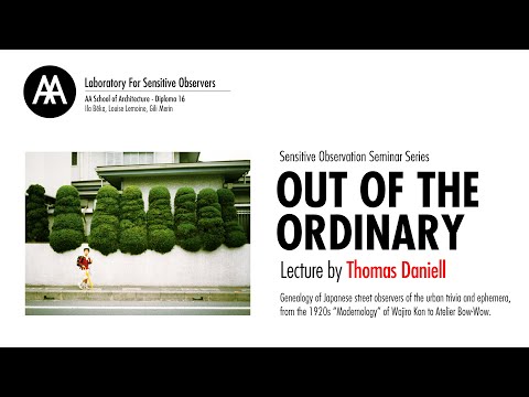 Lecture by Thomas Daniell – AA School London – Diploma 16 – Bêka, Lemoine, Merin