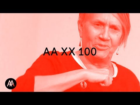 AA XX 100: AA Women and Architecture in Context 1917-2017 – DAY 2 / PART 4