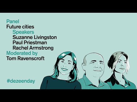 Future Cities panel discussion | Dezeen Day 2019