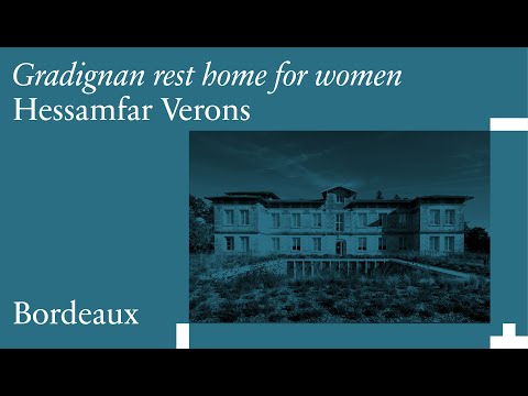Hessamfar Verons: Gradignan Rest Home for Women
